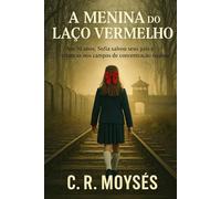 A Menina do Laço Vermelho