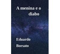 A Menina E O Diabo (ebook)
