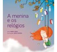 A Menina E Os Relógios (ebook)