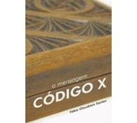 A Mensagem - Código X (ebook)
