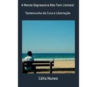 A Mente Depressiva Não Tem Limites! (ebook)