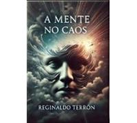A Mente No Caos (ebook)