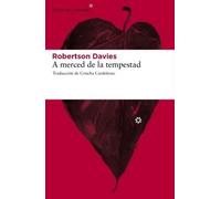 A merced de la tempestad | Robertson Davies