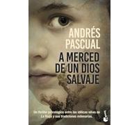 A merced de un dios salvaje (Crimen y misterio)