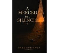 A merced del silencio