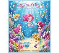 A Mermaid's World Activity Book - Girls Travel Activity, Puzzles and Coloring Book
