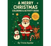 A MERRY CHRISTMAS COLORING & ACTIVITY BOOK