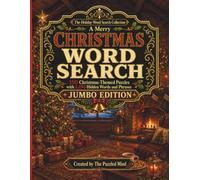 A Merry Christmas Word Search: 150 Christmas-Themed Puzzles with 2,250 Hidden Words and Phrases | Jumbo Edition (The Holiday Word Search Collection - Jumbo Editions)