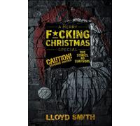 A Merry F*cking Christmas Special: The Collectors Edition