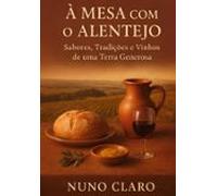 À Mesa Com O Alentejo (ebook)