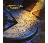 A Message from Birmingham Sunday