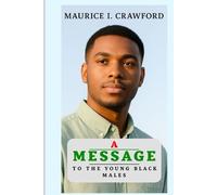 A Message to the Young Black Males