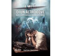 A metà di un altro dove