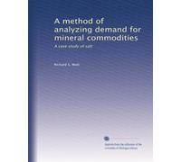A method of analyzing demand for mineral commodities: A case study of salt
