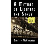 A Method of Lighting the Stage 4th Edition