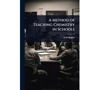 A Method of Teaching Chemistry in Schools