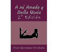 A mi Amada y Bella Novia: 2ª Edición