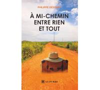 À mi-chemin entre rien et tout