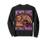 A mi esposa le encanta mi pequeña salchicha divertida y ofensiva Sudadera