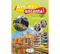 a mi me encanta ! 3e a2: espagnol lv2: nouveau programme cycle 4