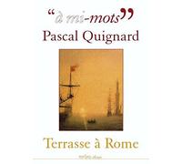 à mi-mots : Pascal Quignard [Francia] [DVD]