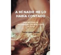 A mí nadie me lo había contado