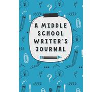A Middle School Writer's Journal