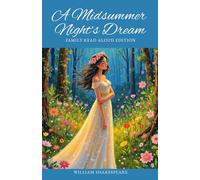 A Midsummer Night's Dream (Annotated): Family Read Aloud Edition