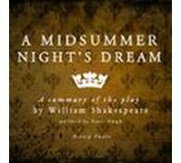A Midsummer Night's Dream By William Shakespeare - Summary