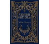 A Midsummer Night's Dream: Rebirth Collectors' Edition | Annotated