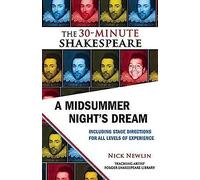 A Midsummer Night's Dream: The 30-Minute Shakespeare