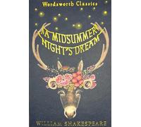 A Midsummer Night's Dream (Wordsworth Classics)