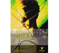 A Midsummer Night's Dream: York Notes for GCSE