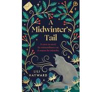 A Midwinter's Tail: the purrfect yuletide story for long winter nights