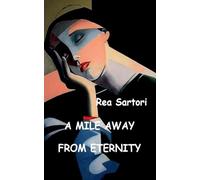 A mile away from eternity (Poetry Eng)