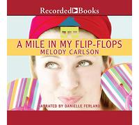 A Mile in My Flip-Flops: A Novel
