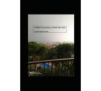 A Mile in my shoes, a travel rep's tale: Biography, Travel, Humour, Sociology.