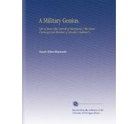 A Military Genius.: Life of Anna Ella Carroll of Maryland, ("the Great Unrecognized Member of Lincoln's Cabinet")