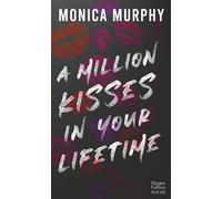 A Million Kisses in Your Lifetime