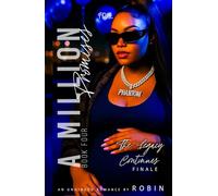 A Million Promises: An Unhinged Romance: The Legacy Continues (Phantom League/The Steele's Series)