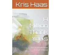 A Million Thank You's: The Gratitude Book (Simple Edition)