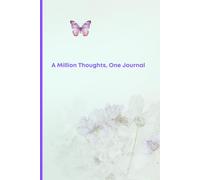 A Million Thoughts, One Journal: Daily Thoughts