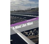 A Mind Like Mine