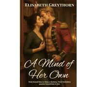 A Mind of Her Own (Duty and Desire)