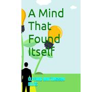 A Mind That Found Itself