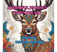A Mindful Journey Through Art: 100 Intricate Designs for Stress Relief and Relaxation