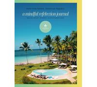 A Mindful Refelection Journal: Breathe, Reflect, Integrate: 14 Days of Mindfulness