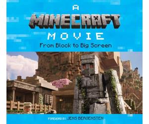 A Minecraft Movie: From Block to Big Screen