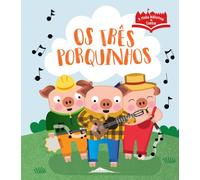 A Minha Biblioteca de Contos: Os Três Porquinhos