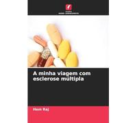 A minha viagem com esclerose múltipla